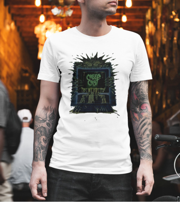 Creep Cast Horror Computer Monster Who Up Creepin T-Shirt