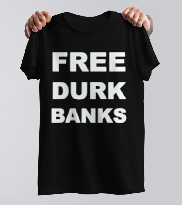Free Durk Banks Statement Tee Iconic T-Shirt