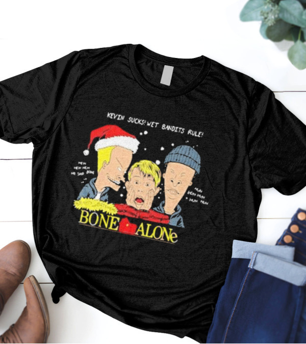 Beavis And Butthead Kevin Sucks Wet Bandits Rule Bone Alone Christmas T-Shirt