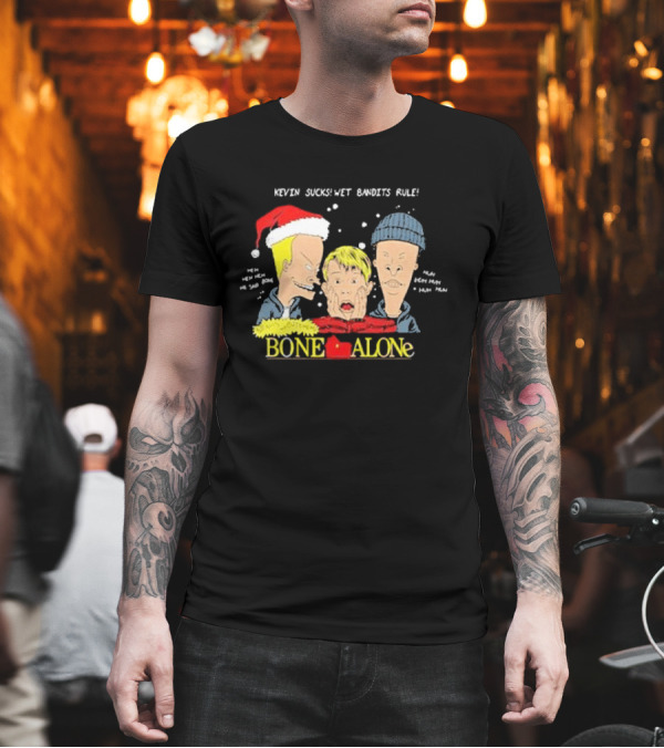 Beavis And Butthead Kevin Sucks Wet Bandits Rule Bone Alone Christmas T-Shirt