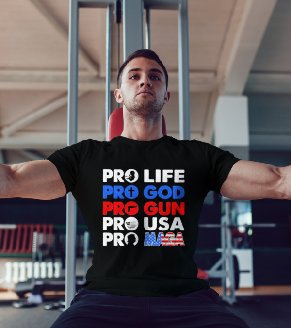 Pro Life Pro God Pro Gun Pro USA Pro MAGA With Icons T-Shirt