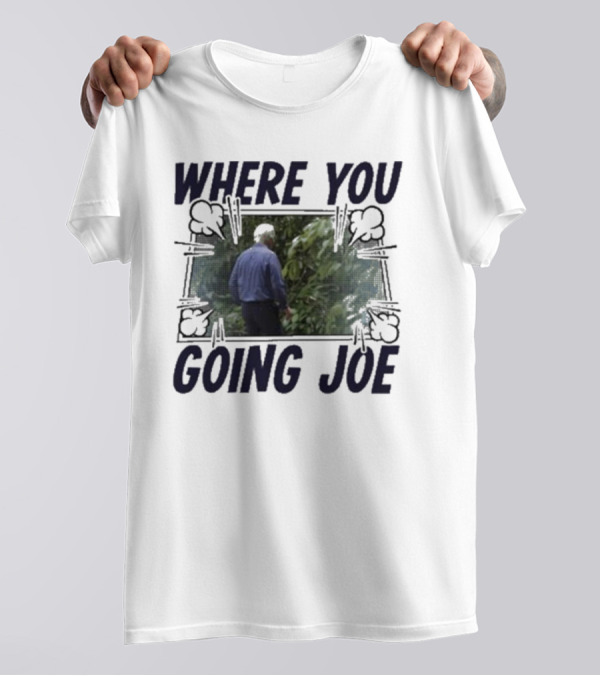 Where You Going Joe Biden Retro Comic T-Shirt