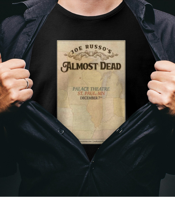 Joe Russo's Almost Dead Palace Theatre St. Paul MN December 7 2024 Tour T-Shirt