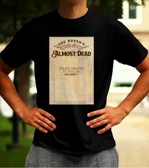 Joe Russo's Almost Dead Palace Theatre St. Paul MN December 7 2024 Tour T-Shirt