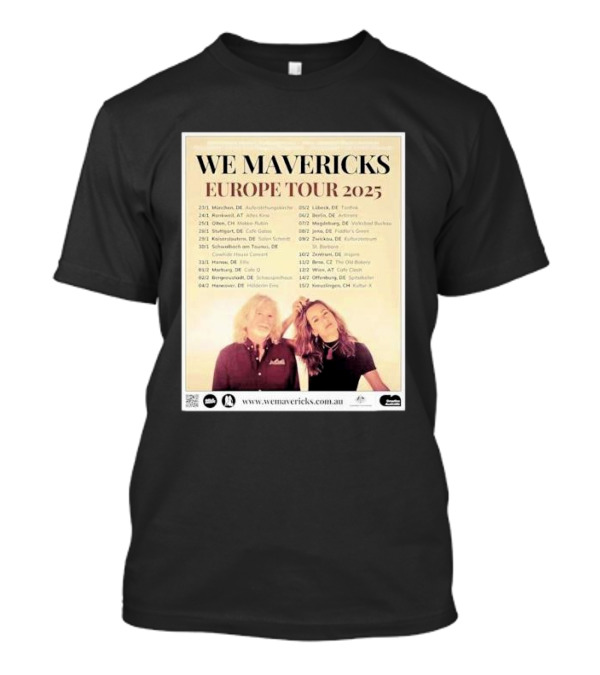 WE MAVERICKS EUROPE TOUR 2025 MUNICH BERLIN COPENHAGEN STOCKHOLM PARIS AMSTERDAM VENUES DATES T-Shirt