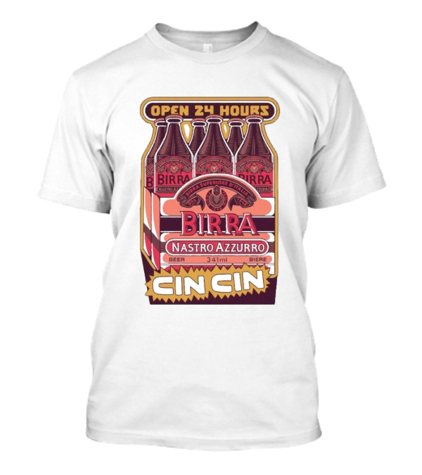 Open 24 Hours Birra Nastro Azzurro 341ml Cin Cin Beer T-Shirt