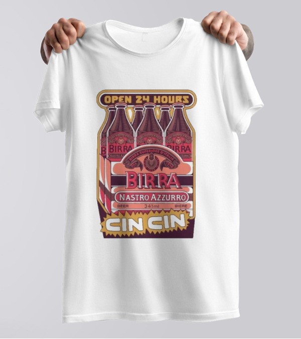 Open 24 Hours Birra Nastro Azzurro 341ml Cin Cin Beer T-Shirt
