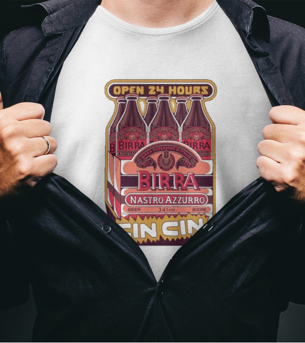 Open 24 Hours Birra Nastro Azzurro 341ml Cin Cin Beer T-Shirt