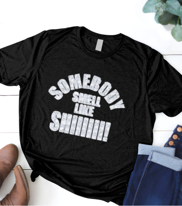 Druski Somebody Smell Like ShiiiiI Diamond Text T-Shirt