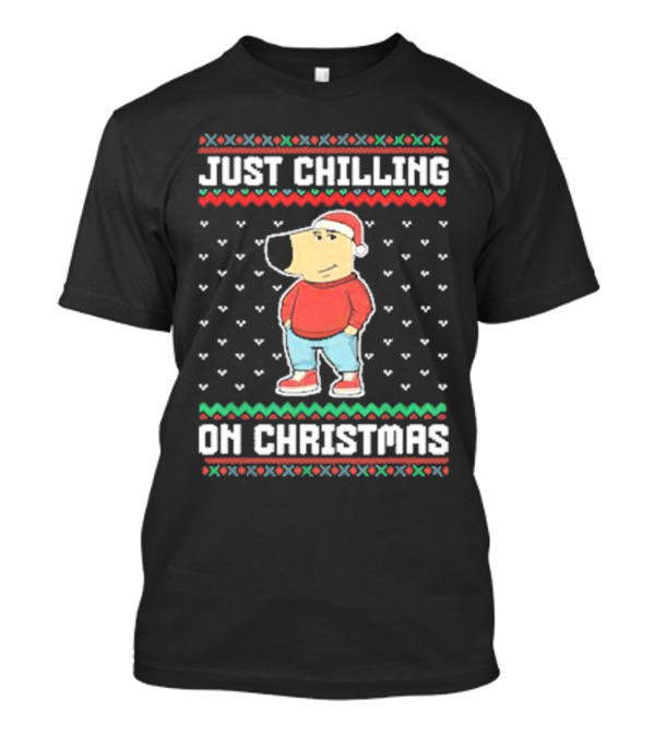 Just Chilling On Christmas Chill Guy Meme T-Shirt
