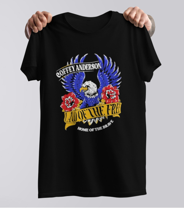 Coffey Anderson Land Of The Free Home Of The Brave Eagle Roses T-Shirt