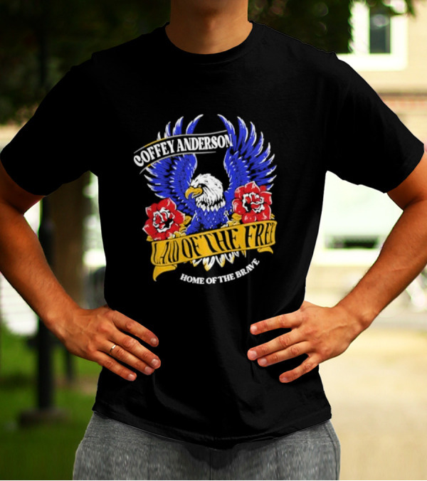 Coffey Anderson Land Of The Free Home Of The Brave Eagle Roses T-Shirt