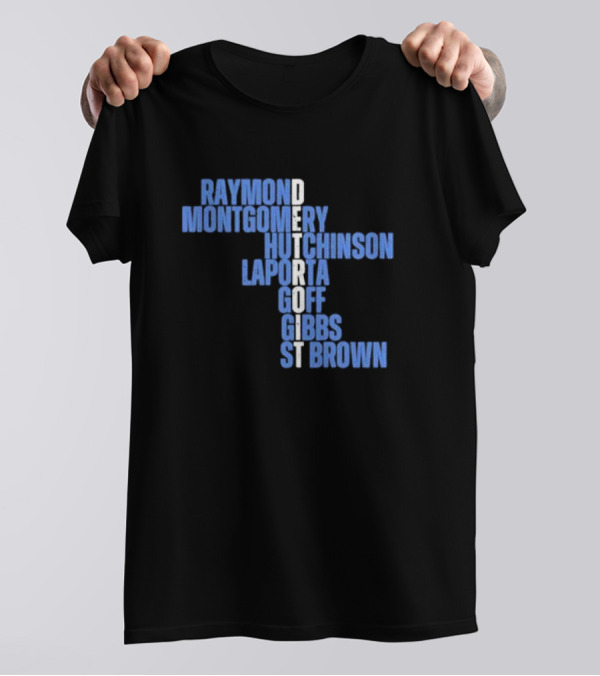 Detroit Raymond Montgomery Hutchinson LaPorta Goff Gibbs St Brown T-Shirt