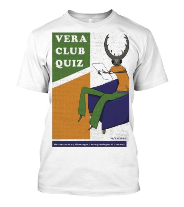 Vera Club Quiz Groningen Netherlands December 19 2024 Oosterstraat 44 Vera-Groningen.nl Seawut T-Shirt