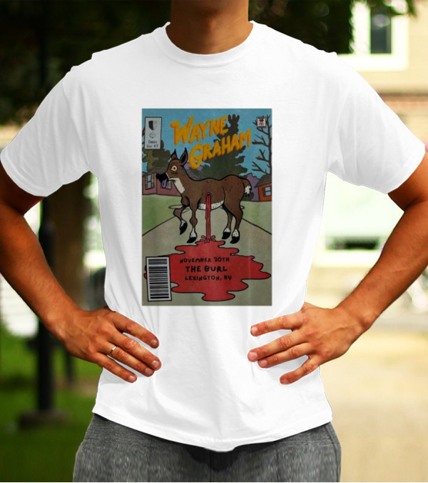 Wayne Graham Comic Style Concert Poster November 30th The Burl Lexington KY T-Shirt