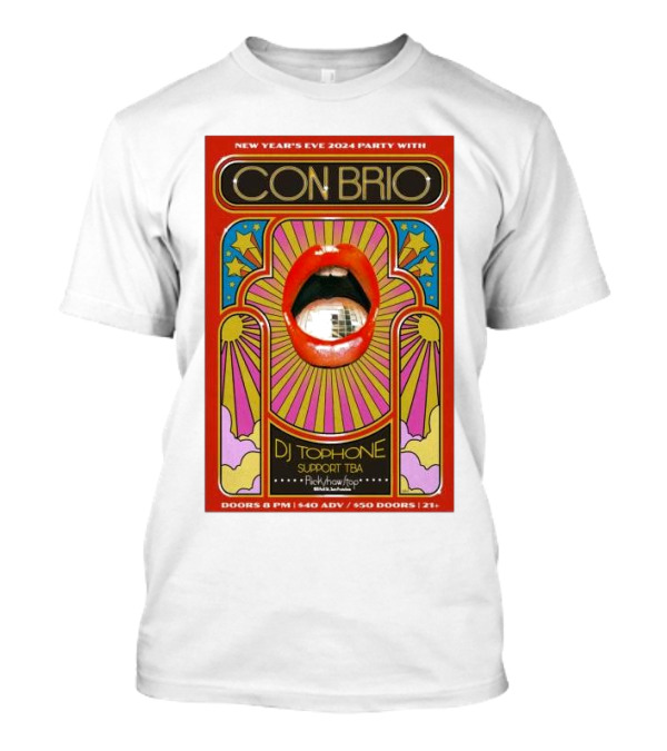 Con Brio New Year's Eve 2024 Party With DJ Tophone At Rickshaw Stop San Francisco December 31 T-Shirt