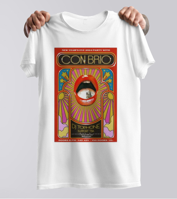 Con Brio New Year's Eve 2024 Party With DJ Tophone At Rickshaw Stop San Francisco December 31 T-Shirt