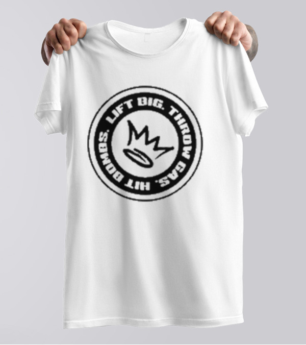King Of Juco Lift Big Throw Gas Hit Bombs Recovery Iconic Crown Emblem T-Shirt