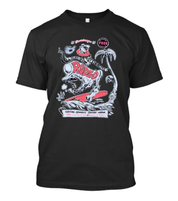 Surfing Cowboys Rodeo Malibu Surfboard Palm Trees Arena Malibu CA T-Shirt