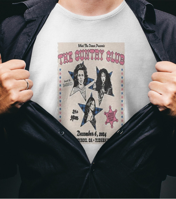 What The Dance Presents The Cuntry Club December 6 2024 San Francisco CA Rickshaw Stop Hosted By Sateen 21+ 9PM Pink Star Sheriff Badge T-Shirt