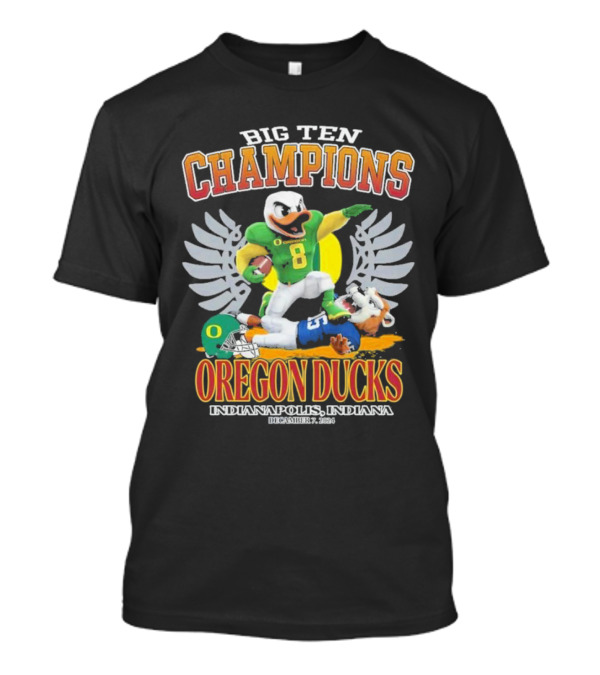 Big Ten Champions Oregon Ducks Indianapolis Indiana December 7 T-Shirt