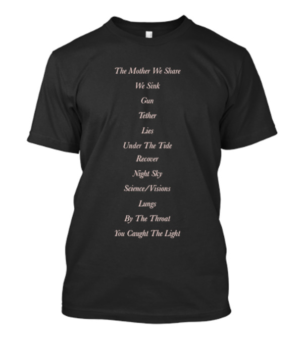 Chvrches The Bones Of What You Believe 10 Year Anniversary Tracklist Featuring The Mother We Share Tether Lies Recover Night Sky T-Shirt