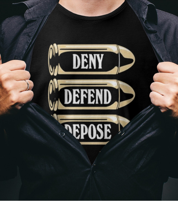 Deny Defend Depose 2024 Bullet T-Shirt