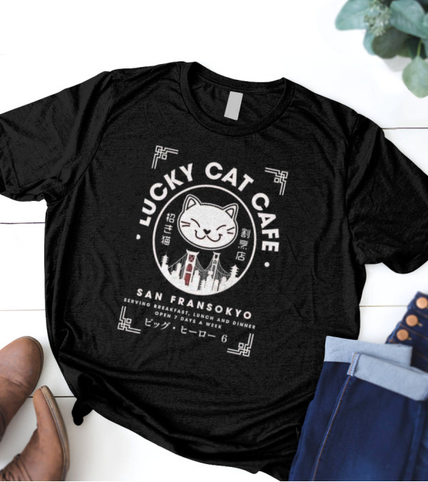 Lucky Cat Cafe San Fransokyo Big Hero 6 Serving Breakfast Lunch Dinner 7 Days A Week T-Shirt