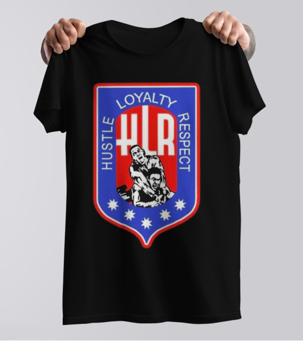 Hustle Loyalty Respect HLR Emblem With Wrestling T-Shirt