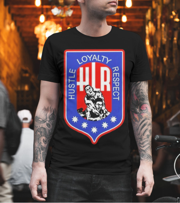 Hustle Loyalty Respect HLR Emblem With Wrestling T-Shirt