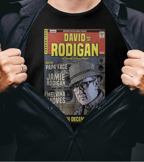 David Rodigan Ram Jam 2024 Hootananny Brixton With Papa Face Jamie Rodigan Melvina Moves Friday 13th December T-Shirt