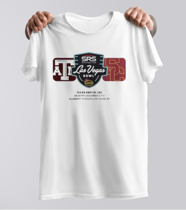 Texas A&M Aggies Vs USC Trojans Las Vegas Bowl December 27th 2024 Allegiant Stadium NV T-Shirt