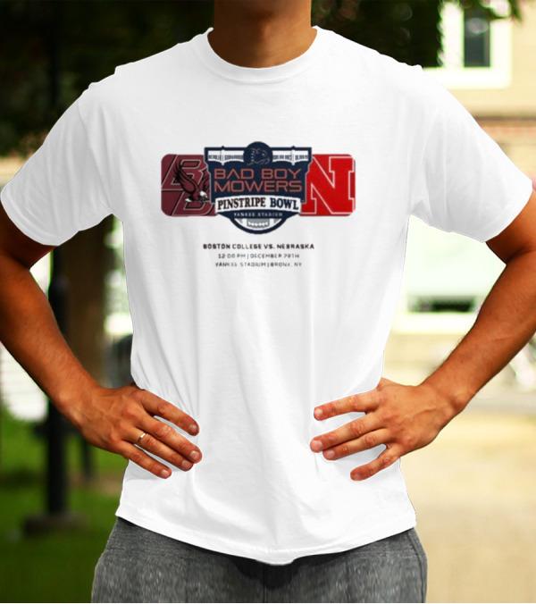 Boston College Eagles Vs Nebraska Cornhuskers Bad Boy Mowers Pinstripe Bowl Yankee Stadium December 28th T-Shirt