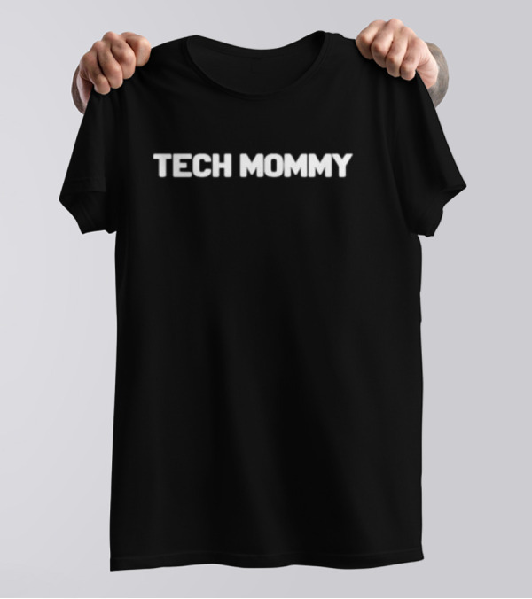 Tech Mommy T-Shirt