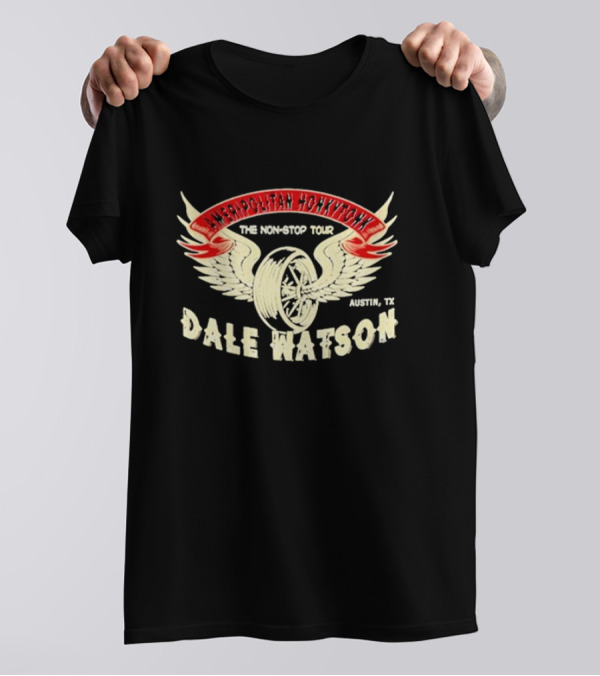 Dale Watson Ameripolitan Honkytonk The Non Stop Tour Austin TX T-Shirt
