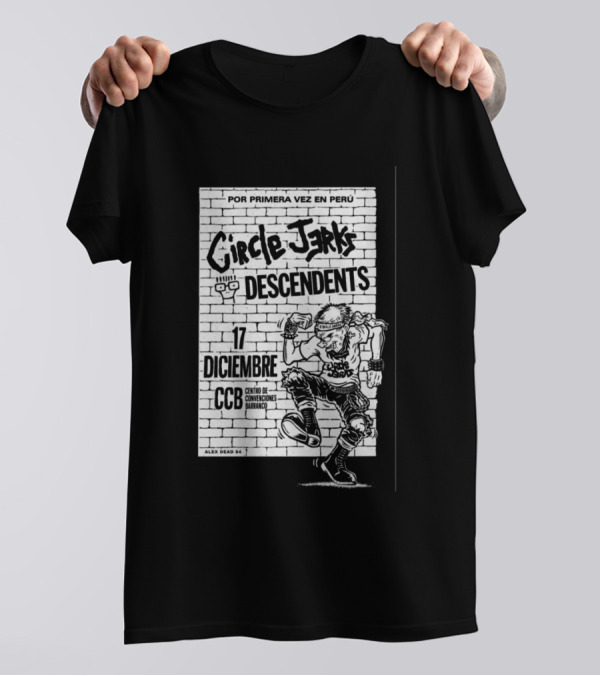Por Primera Vez En Perú Circle Jerks Descendents 17 Diciembre CCB Centro De Convenciones Barranco T-Shirt