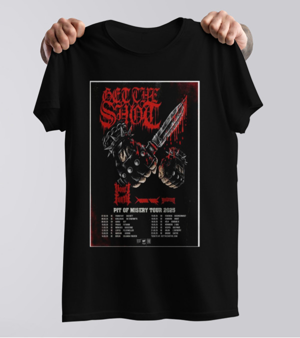 Get The Shot Blood Forge Suicide Kings Pit Of Misery Tour 2025 T-Shirt