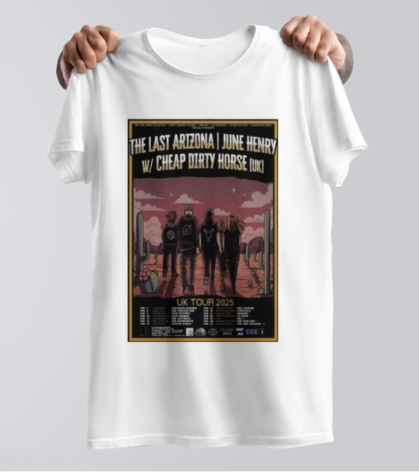 The Last Arizona June Henry With Cheap Dirty Horse UK Tour 2025 Cactus Desert Scene T-Shirt