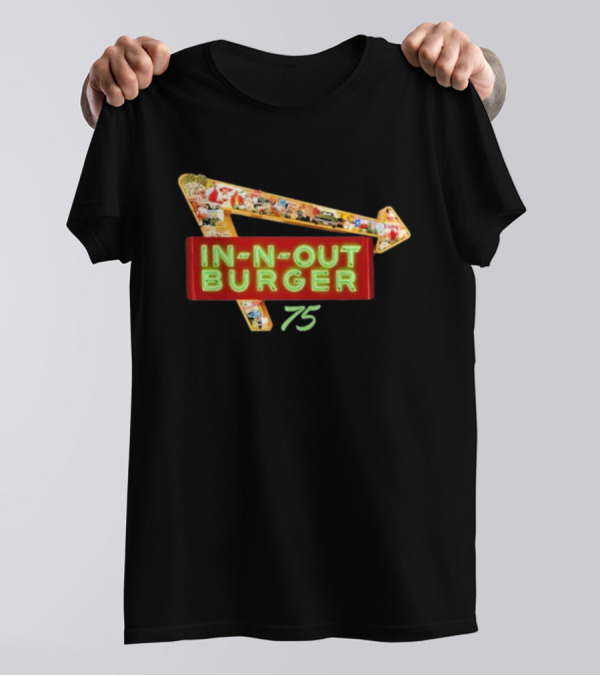 In-N-Out Burger 2024 75th Anniversary Sign With Collage Arrow And Neon Green Text T-Shirt