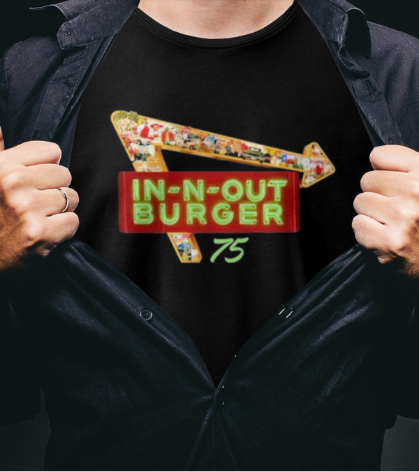 In-N-Out Burger 2024 75th Anniversary Sign With Collage Arrow And Neon Green Text T-Shirt