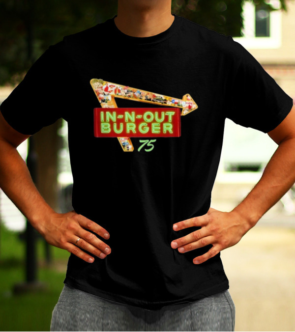 In-N-Out Burger 2024 75th Anniversary Sign With Collage Arrow And Neon Green Text T-Shirt