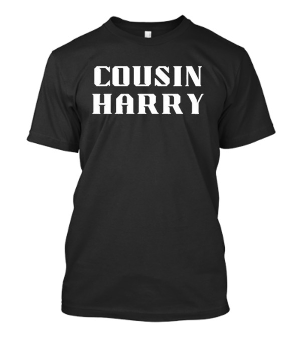Kierra Lewis Cousin Harry Retro Font T-Shirt