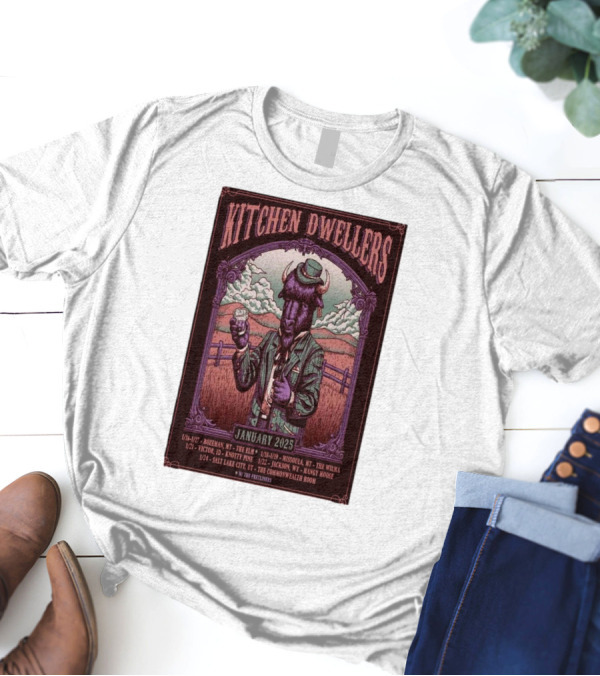 Kitchen Dwellers January 2025 Tour Poster Featuring Cowboy Buffalo With Tour Dates And Venues T-Shirt