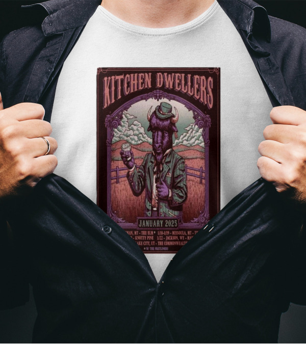 Kitchen Dwellers January 2025 Tour Poster Featuring Cowboy Buffalo With Tour Dates And Venues T-Shirt