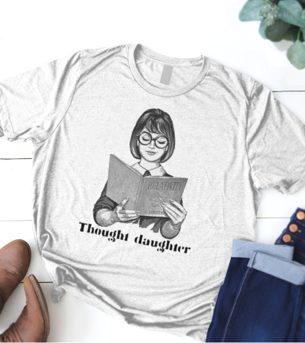 Thought Daughter Relativity Einstein Book T-Shirt