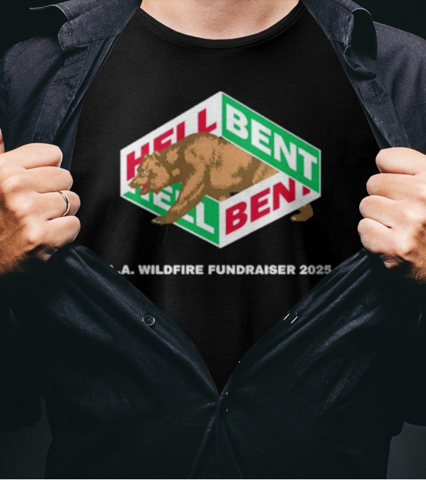 Hellbent Bear L.A. Wildfire Fundraiser 2025 T-Shirt