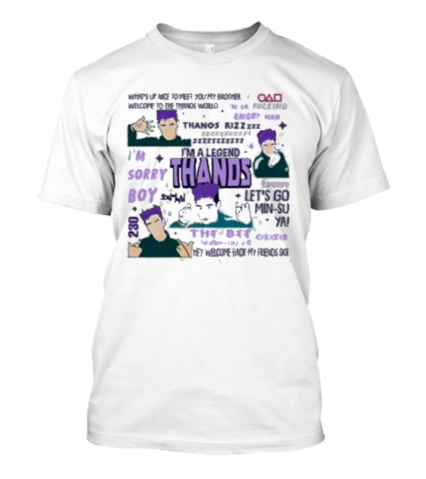 Thands I'm A Legend Welcome To Thanos World 230 Thanos Rizz T-Shirt