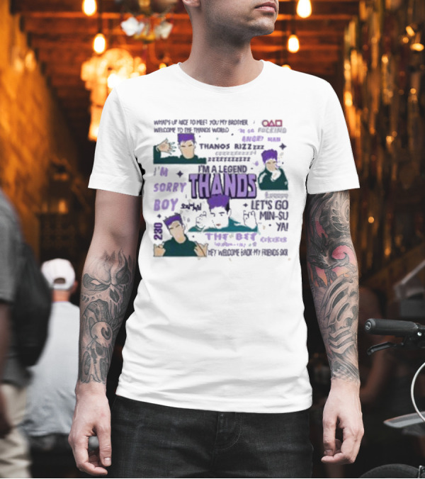 Thands I'm A Legend Welcome To Thanos World 230 Thanos Rizz T-Shirt