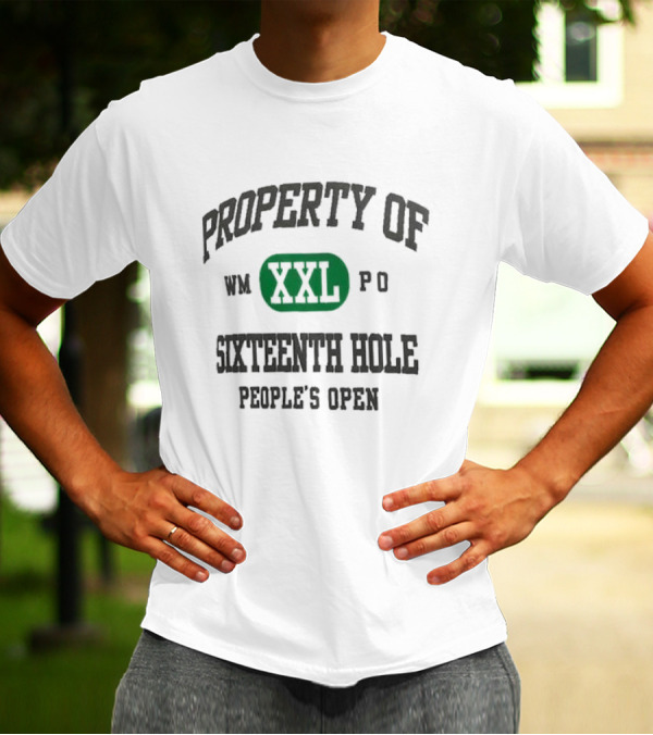 WM Phoenix Open Property Of Sixteenth Hole People's Open XXL T-Shirt