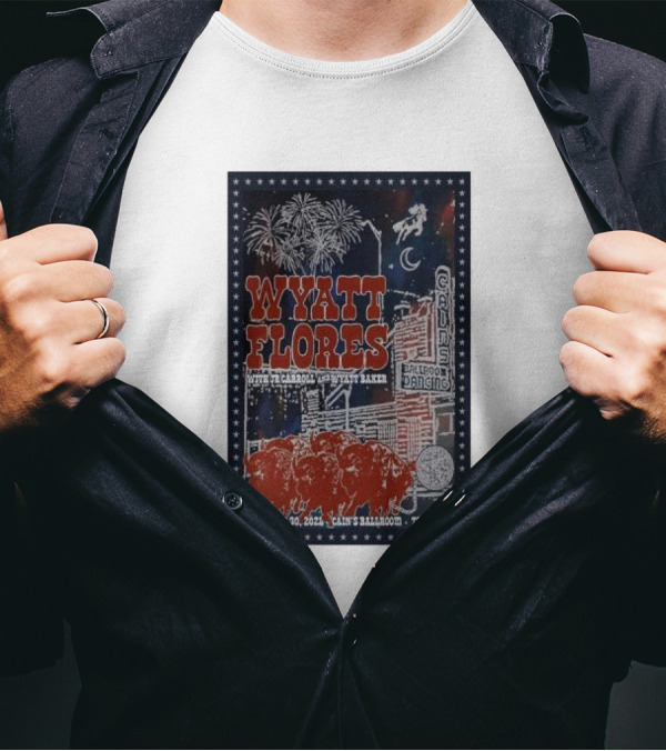 Wyatt Flores Live With Eli Carroll And Emily N Baker At Cain's Ballroom Tulsa OK December 30 T-Shirt